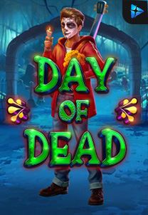 Bocoran RTP Day of Dead di MAXIM178 GENERATOR RTP TERBARU 2023 LENGKAP